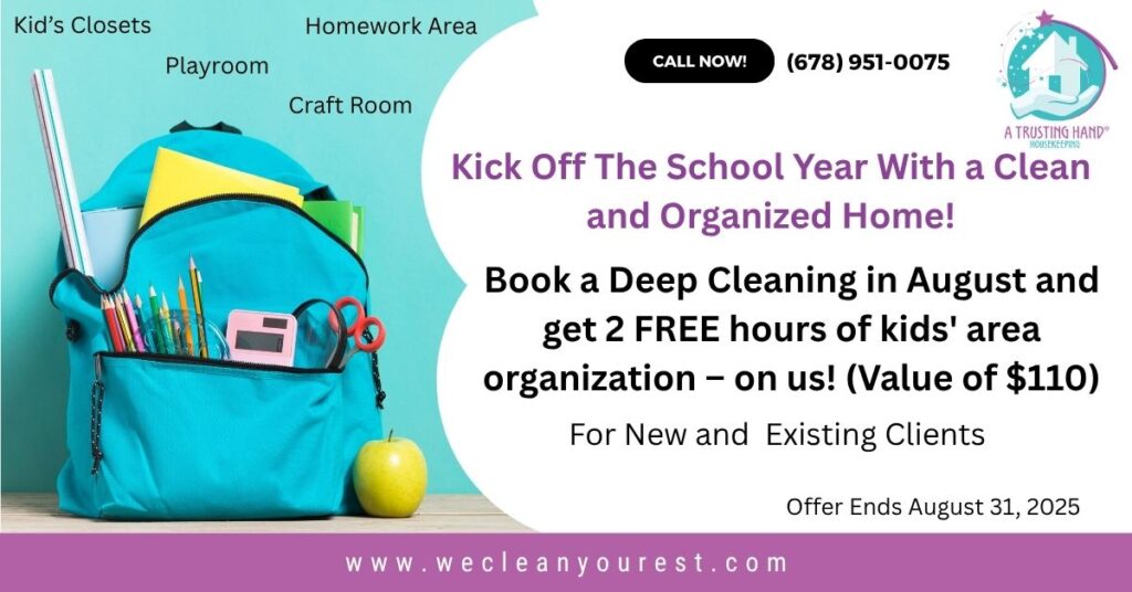 Kick Off The School Year With a Clean and Organized Home! 1 August 2025 1